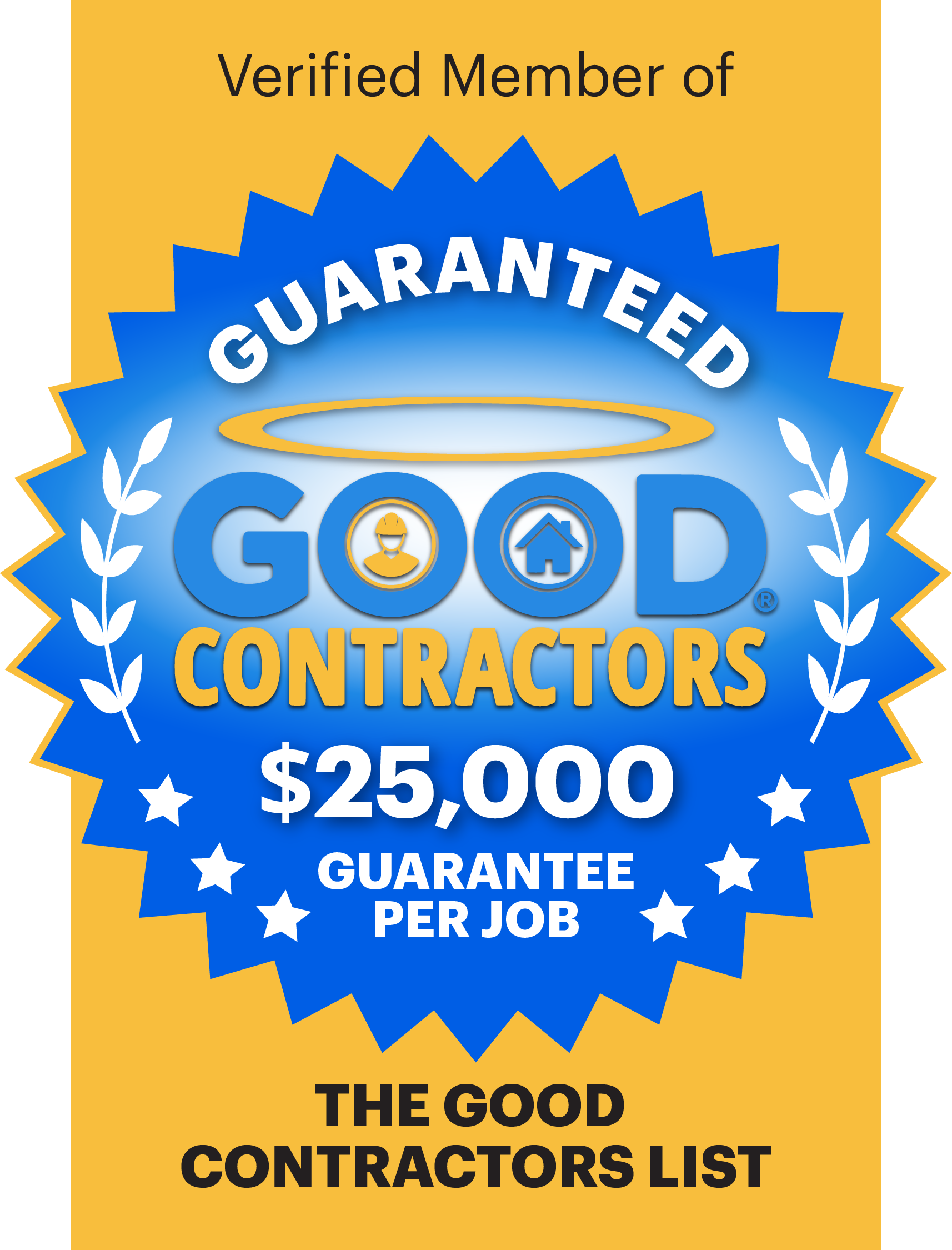 The Good Contractor $25K Guarantee Badge